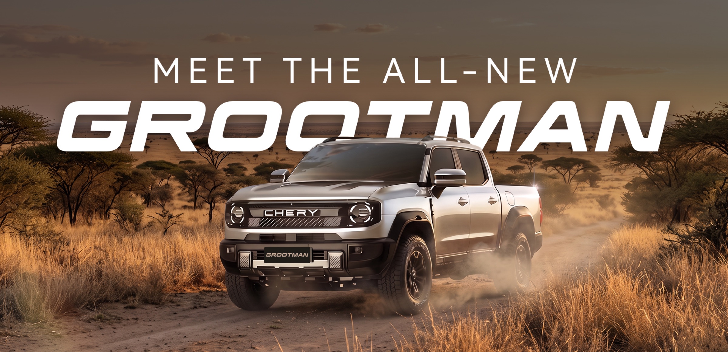 Meet the all-new Chery Grootman